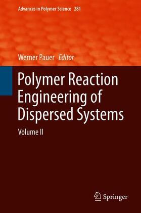 Polymer Reaction Engineering of Dispersed Systems