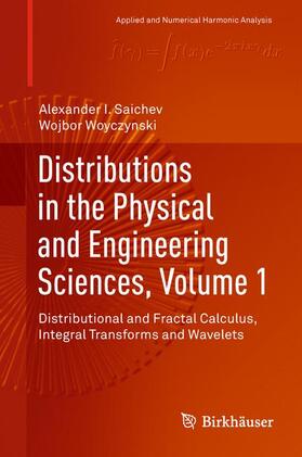 Distributions in the Physical and Engineering Sciences, Volume 1