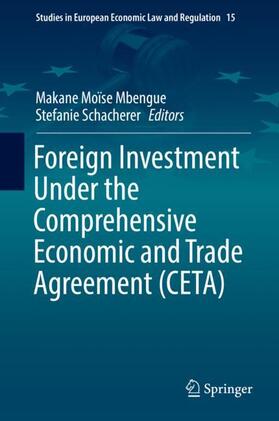 Foreign Investment Under the Comprehensive Economic and Trade Agreement (CETA)