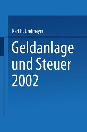 Geldanlage und Steuer 2002