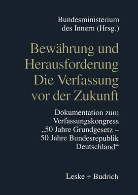 Bewährung und Herausforderung Die Verfassung vor der Zukunft