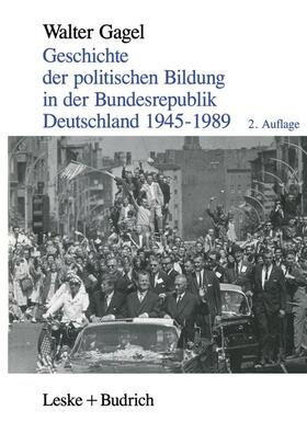 Geschichte der politischen Bildung in der Bundesrepublik Deutschland 1945¿1989