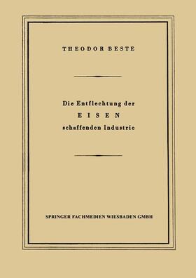 Die Entflechtung der Eisen schaffenden Industrie