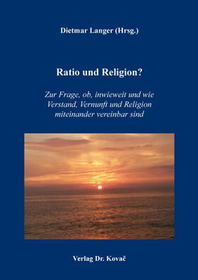 Ratio und Religion?