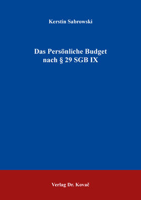 Das Persönliche Budget nach § 29 SGB IX