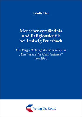 Menschenverständnis und Religionskritik bei Ludwig Feuerbach