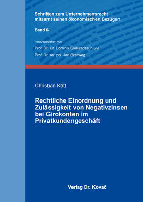 Rechtliche Einordnung und Zulässigkeit von Negativzinsen bei Girokonten im Privatkundengeschäft