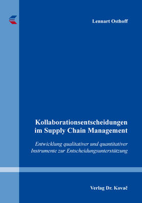 Kollaborationsentscheidungen im Supply Chain Management