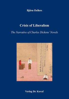 Crisis of Liberalism – The Narrative of Charles Dickens’ Novels