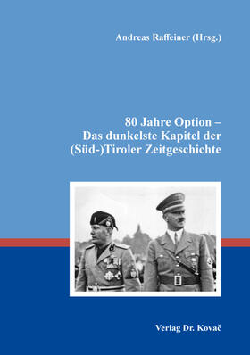 80 Jahre Option – Das dunkelste Kapitel der (Süd-)Tiroler Zeitgeschichte