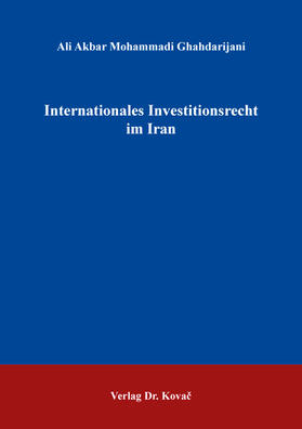 Internationales Investitionsrecht im Iran