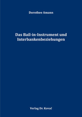 Das Bail-in-Instrument und Interbankenbeziehungen