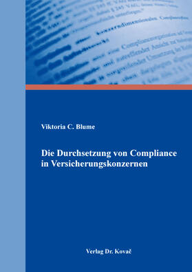 Die Durchsetzung von Compliance in Versicherungskonzernen