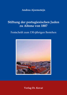 Stiftung der portugiesischen Juden zu Altona von 1887