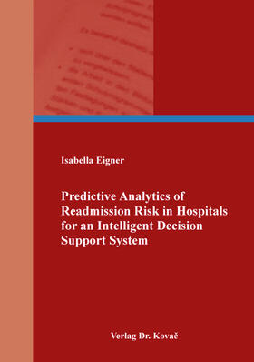 Predictive Analytics of Readmission Risk in Hospitals for an Intelligent Decision Support System