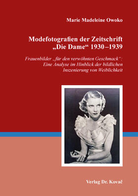 Modefotografien der Zeitschrift „Die Dame“ 1930–1939