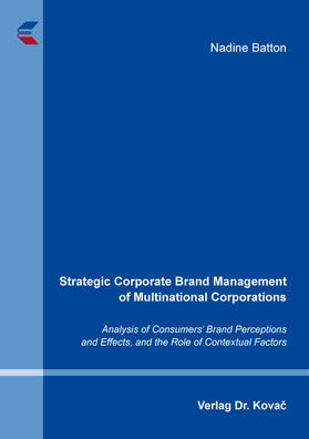 Strategic Corporate Brand Management of Multinational Corporations