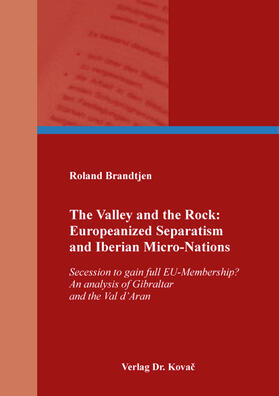 The Valley and the Rock: Europeanized Separatism and Iberian Micro-Nations