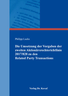Die Umsetzung der Vorgaben der zweiten Aktionärsrechterichtlinie 2017/828 zu den Related Party Transactions
