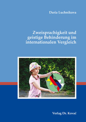 Zweisprachigkeit und geistige Behinderung im internationalen Vergleich