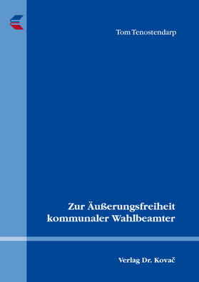 Zur Äußerungsfreiheit kommunaler Wahlbeamter