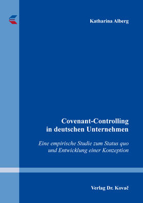 Covenant-Controlling in deutschen Unternehmen