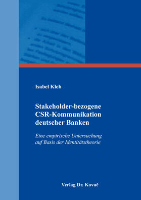 Stakeholder-bezogene CSR-Kommunikation deutscher Banken
