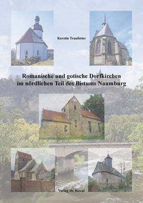 Romanische und gotische Dorfkirchen im nördlichen Teil des Bistums Naumburg