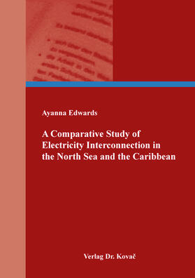 A Comparative Study of Electricity Interconnection in the North Sea and the Caribbean