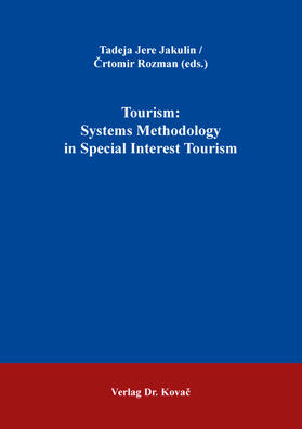 Tourism: Systems Methodology in Special Interest Tourism