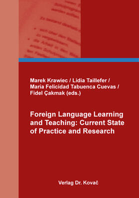 Foreign Language Learning and Teaching: Current State of Practice and Research
