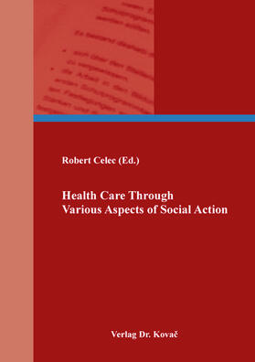 Health Care Through Various Aspects of Social Action