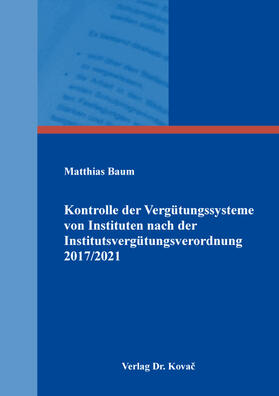 Kontrolle der Vergütungssysteme von Instituten nach der Institutsvergütungsverordnung 2017/2021