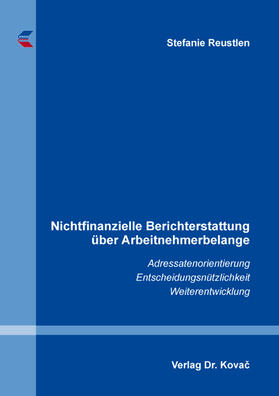 Nichtfinanzielle Berichterstattung über Arbeitnehmerbelange