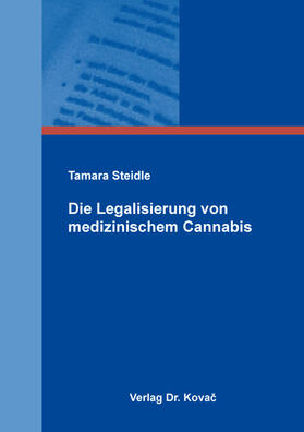 Die Legalisierung von medizinischem Cannabis