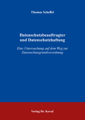 Datenschutzbeauftragter und Datenschutzhaftung