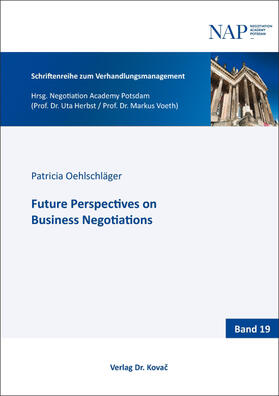 Future Perspectives on Business Negotiations