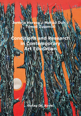 Conditions and Research in Contemporary Art Education