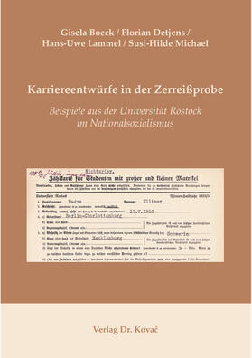 Karriereentwürfe in der Zerreißprobe – Beispiele aus der Universität Rostock im Nationalsozialismus