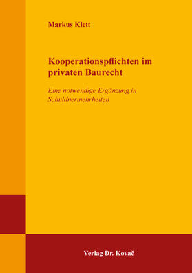 Kooperationspflichten im privaten Baurecht