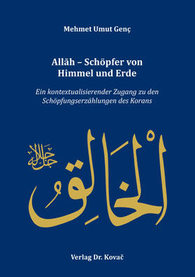 Allah – Schöpfer von Himmel und Erde