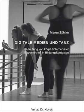 Digitale Medien und Tanz