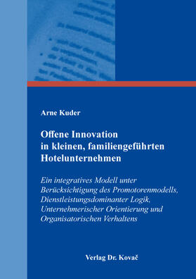 Offene Innovation in kleinen, familiengeführten Hotelunternehmen