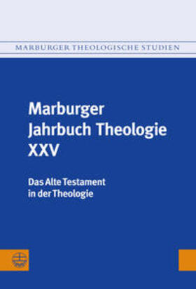 Marburger Jahrbuch Theologie XXV