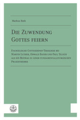 Roth, M: Zuwendung Gottes feiern