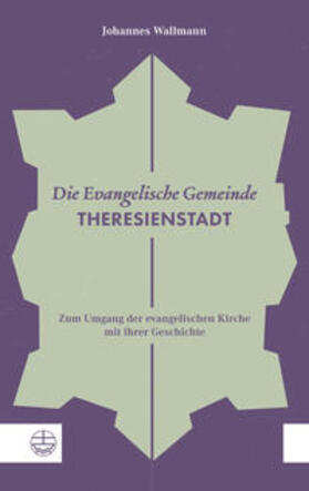 Wallmann, J: Evangelische Gemeinde Theresienstadt