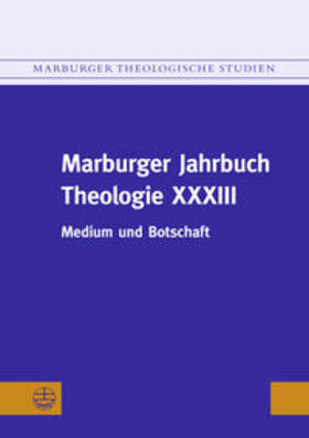 Marburger Jahrbuch Theologie XXXIII