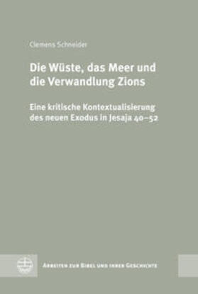 Die Wüste, das Meer und die Verwandlung Zions