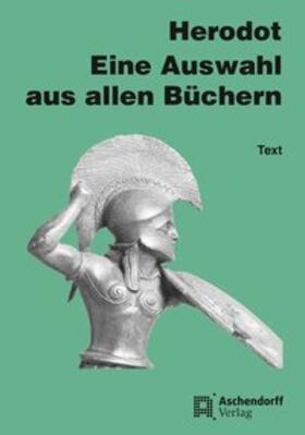 Eine Auswahl aus sämtlichen neun Büchern. Text