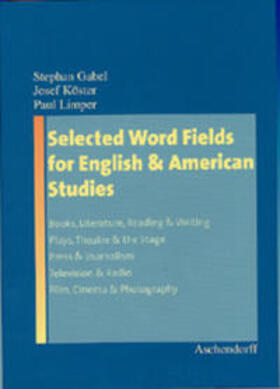 Gabel, S: Selected Word Fields for English and American Stud
